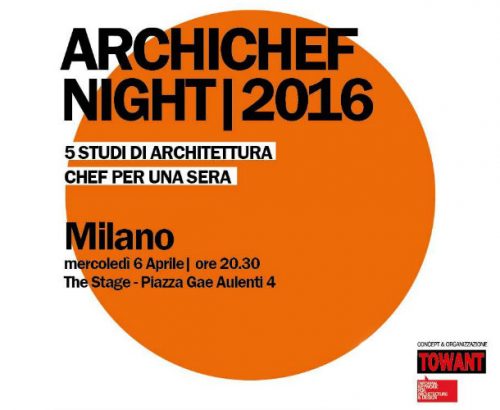 Archichef Night, architetti chef per una sera Archichef Night, architetti chef per una sera