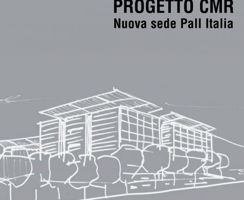 Progetto CMR Nuova sede Pall Italia Progetto CMR Nuova sede Pall Italia