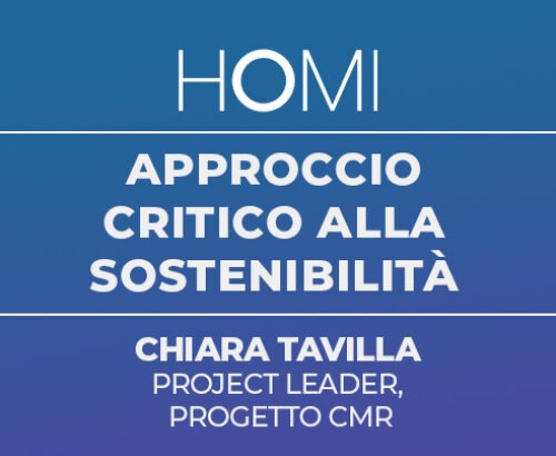 Approccio critico alla sostenibilità – Chiara Tavilla a HOMI Approccio critico alla sostenibilità – Chiara Tavilla a HOMI